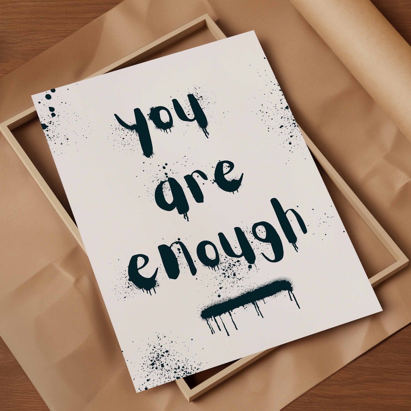 You are enough motivational art print