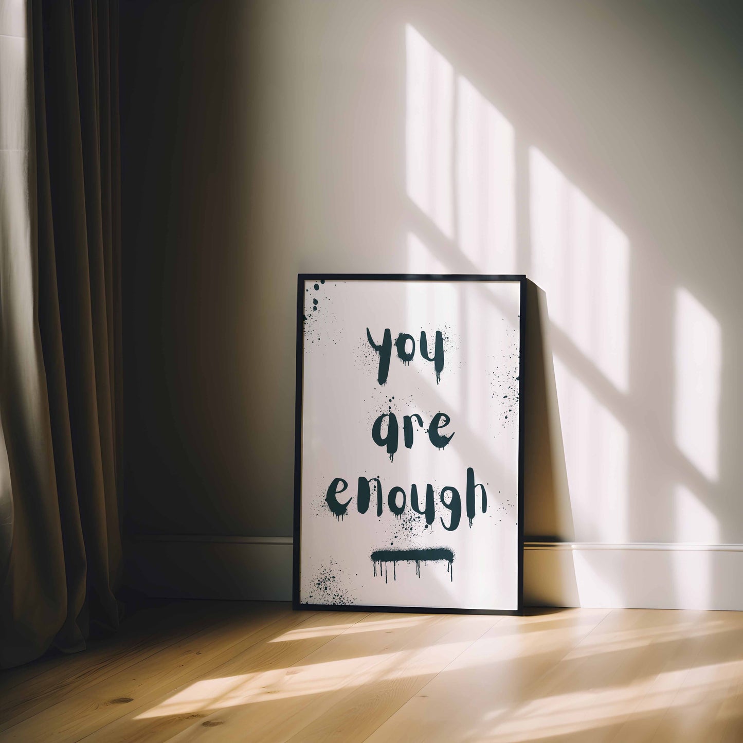 You are enough motivational art print