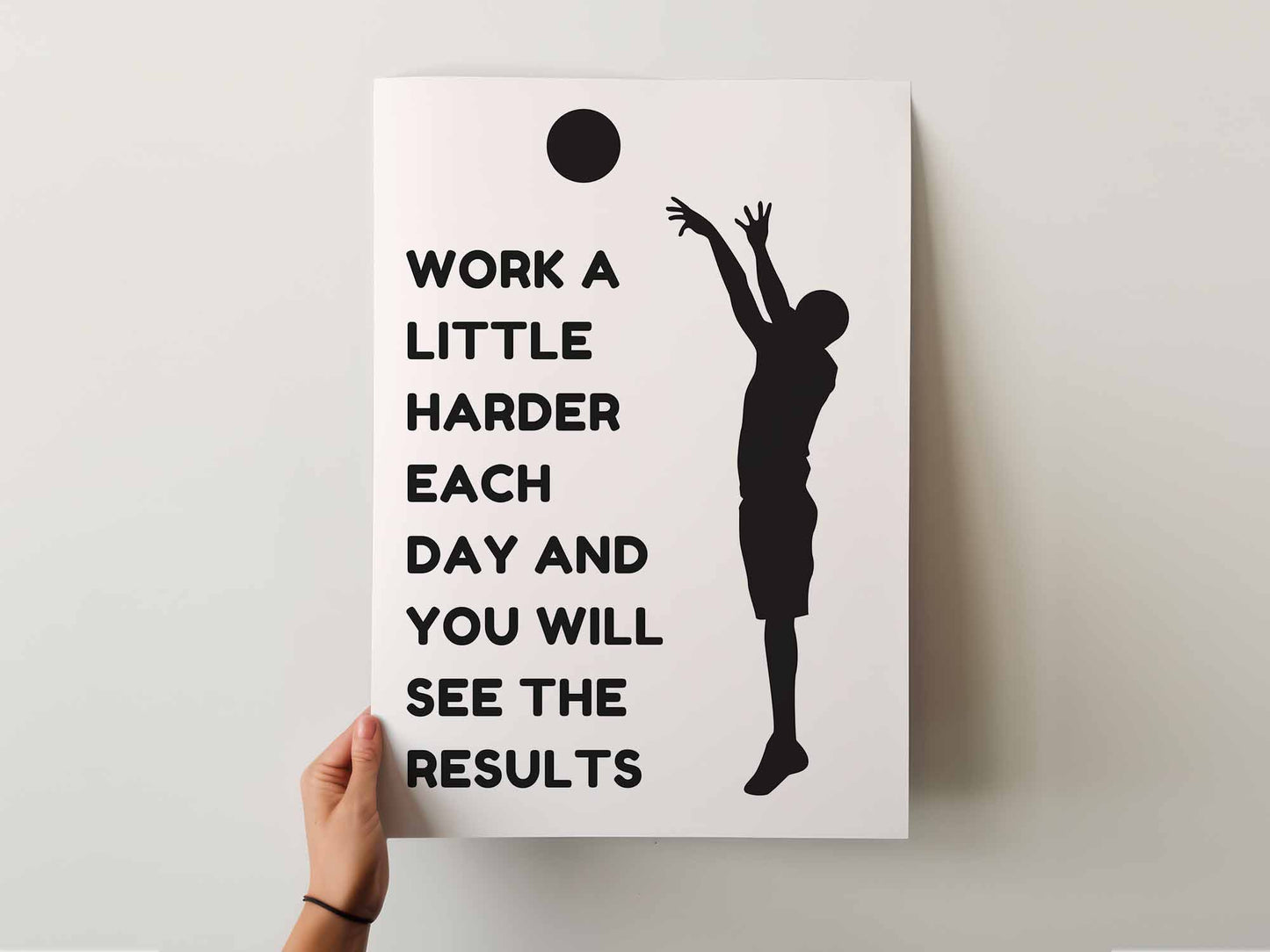 Basketball - Work a little harder each day Motivational Print