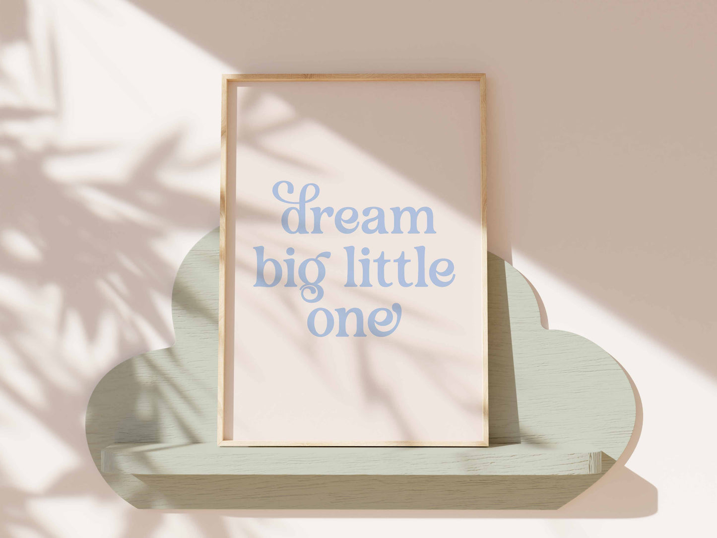 Dream big little one