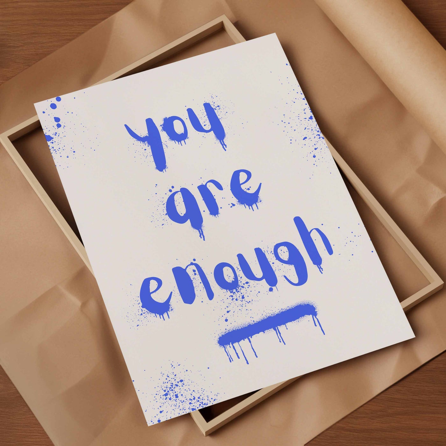 You are enough motivational art print