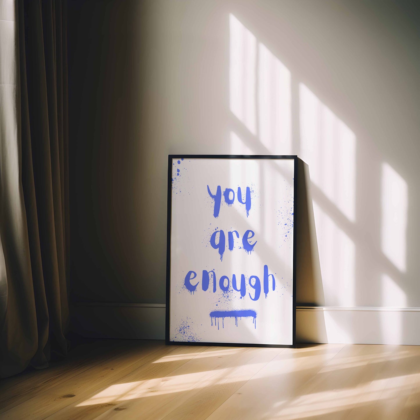 You are enough motivational art print