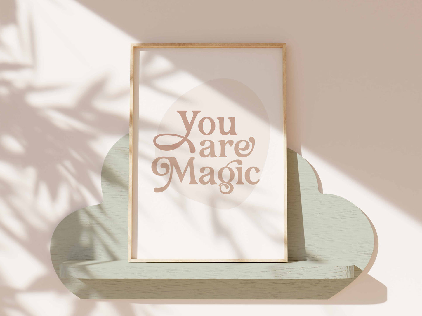 You are magic