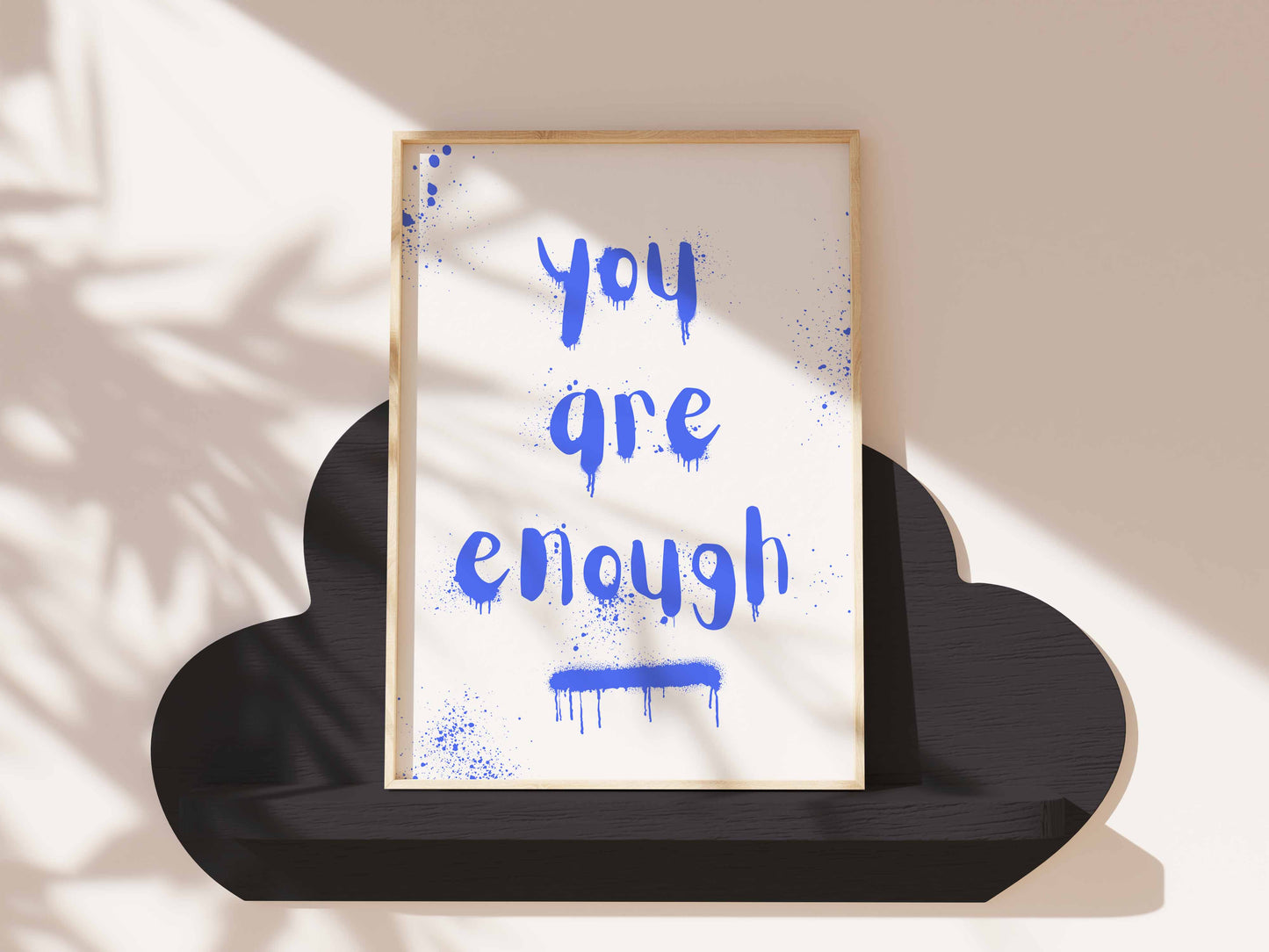 You are enough motivational art print